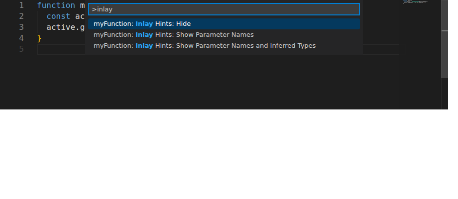 The editor command list filtered by inlay, showing myFunction: Inlay Hints: Hide, myFunction: Inlay Hints: Show Parameter Names, and myFunction: Inlay Hints: Show Parameter Names and Inferred Types