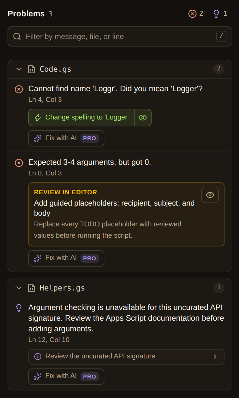 The myFunction Problems panel listing 3 problems grouped by file. Code.gs shows an error with a Change spelling to 'Logger' fix and an error, Expected 3-4 arguments, but got 0., with a REVIEW IN EDITOR card offering guided placeholders. Helpers.gs shows a suggestion about an uncurated API signature. A filter box reads Filter by message, file, or line.